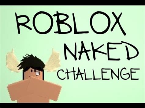 naked roblox|roblox